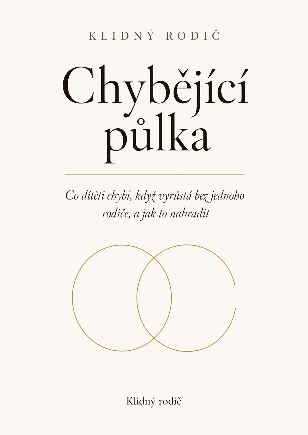 Chybějící půlka – e-kniha o výchově bez jednoho rodiče