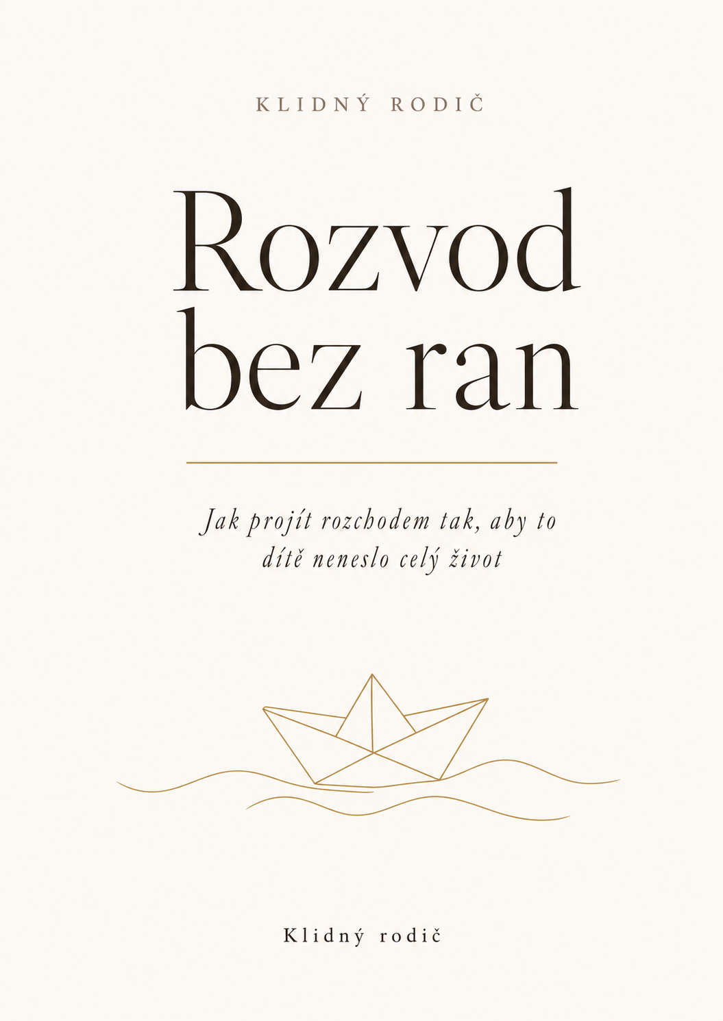 Rozvod bez ran – e-kniha pro rozcházející se rodiče